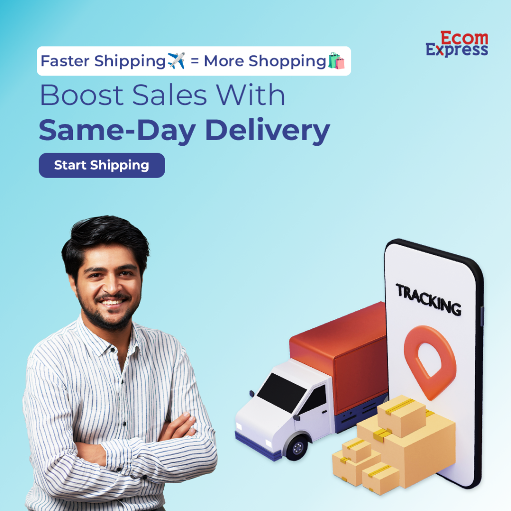 Ecom Express ad — Boost Sales With Same-Day Delivery